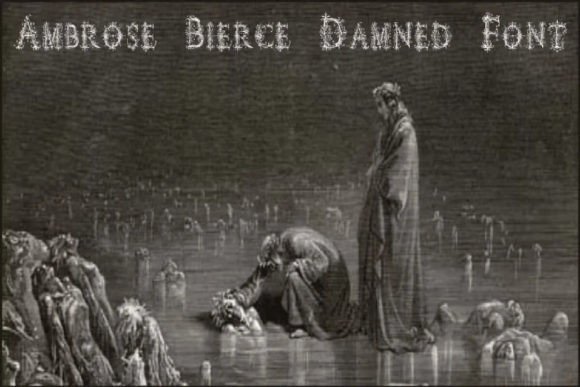 Ambrose Bierce Damned Font