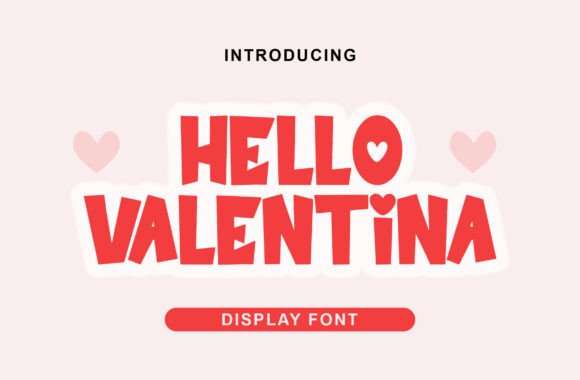 Hello Valentina Font