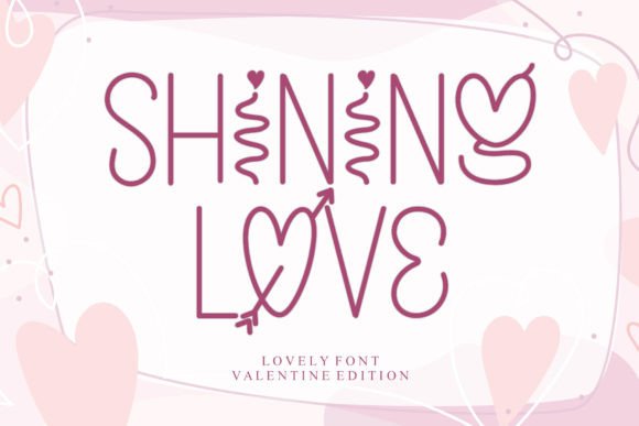 Shining Love Font for Business Branding