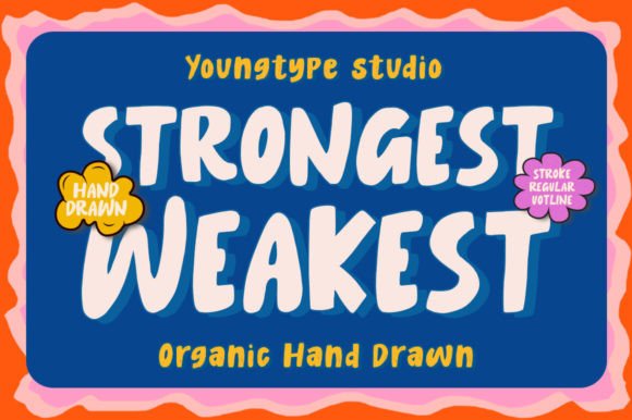 Strongest Weakest Font